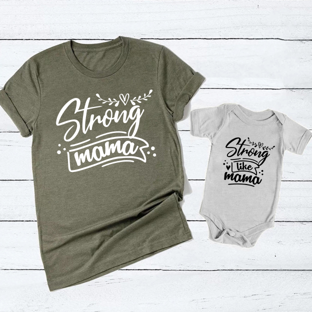 Strong Like Mama Mom&Me Shirt