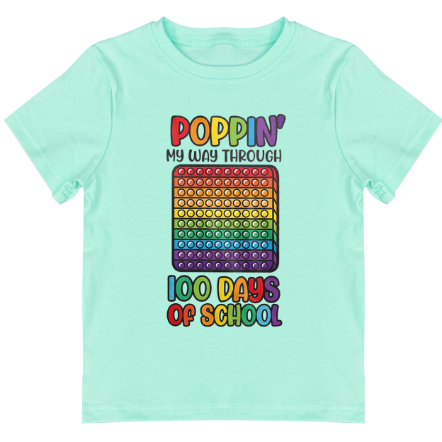 Poppin My Way Through 100 Days Toddler&Kids Tees 