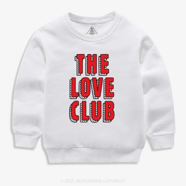 The Love Club Valentine's Day Kid's Sweatshirt