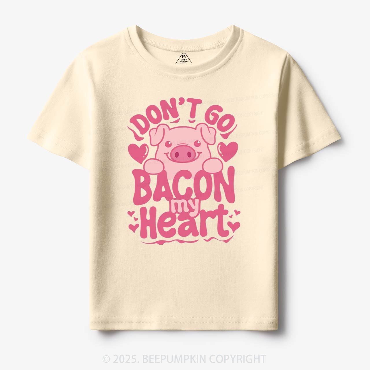 Don't Go Bacon My Heart Toddler&Kid's Tees Beepumpkin