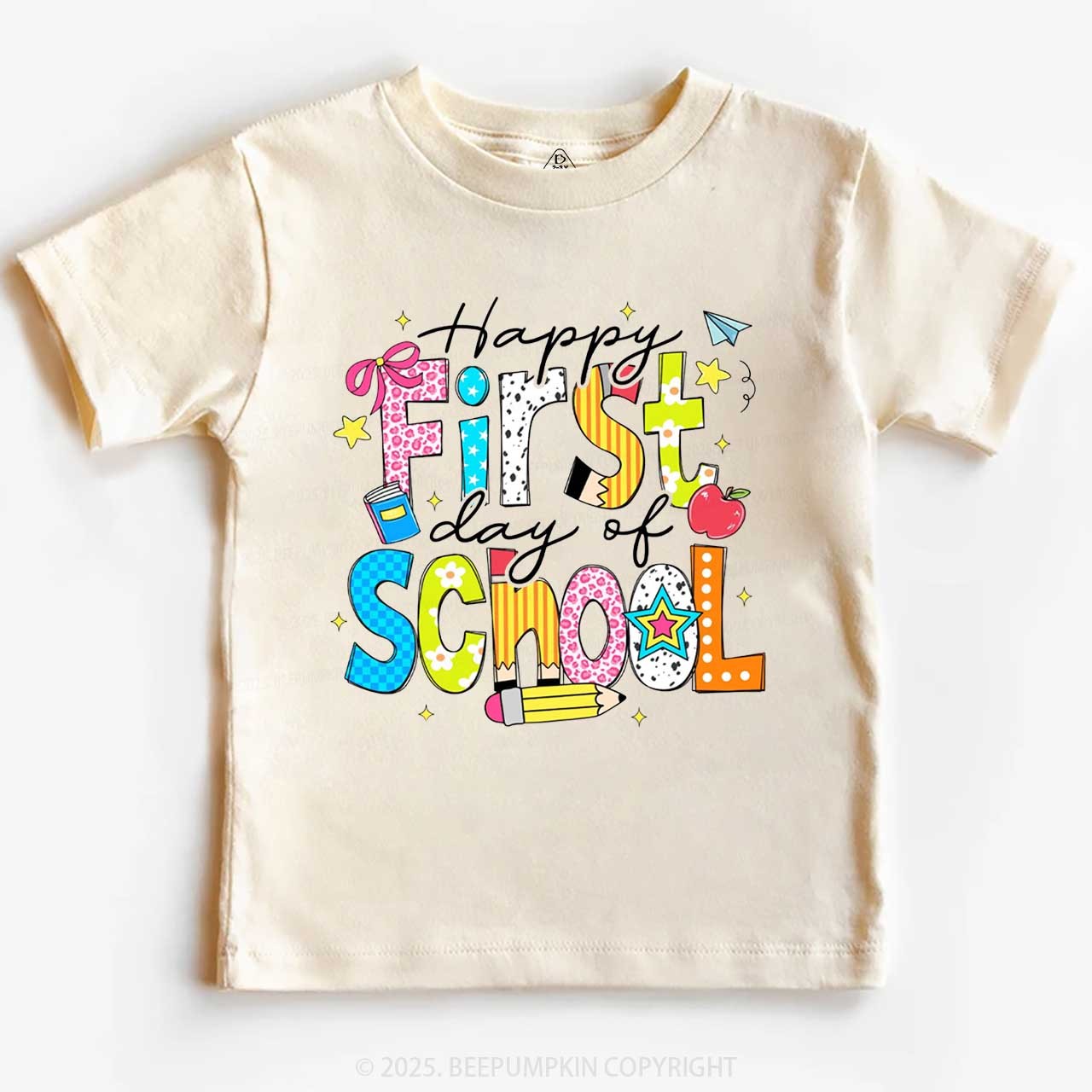 Happy First Day Of School Toddler&Kid's Tees Beepumpkin