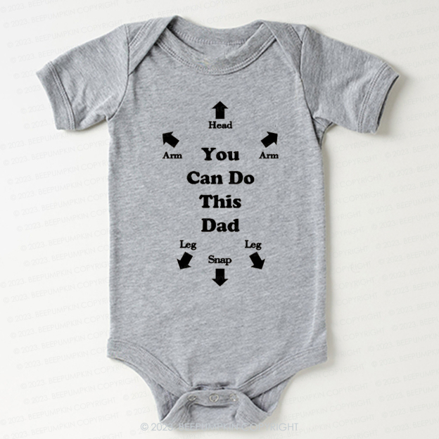 You Can Do This Dad Bodysuit For Baby 