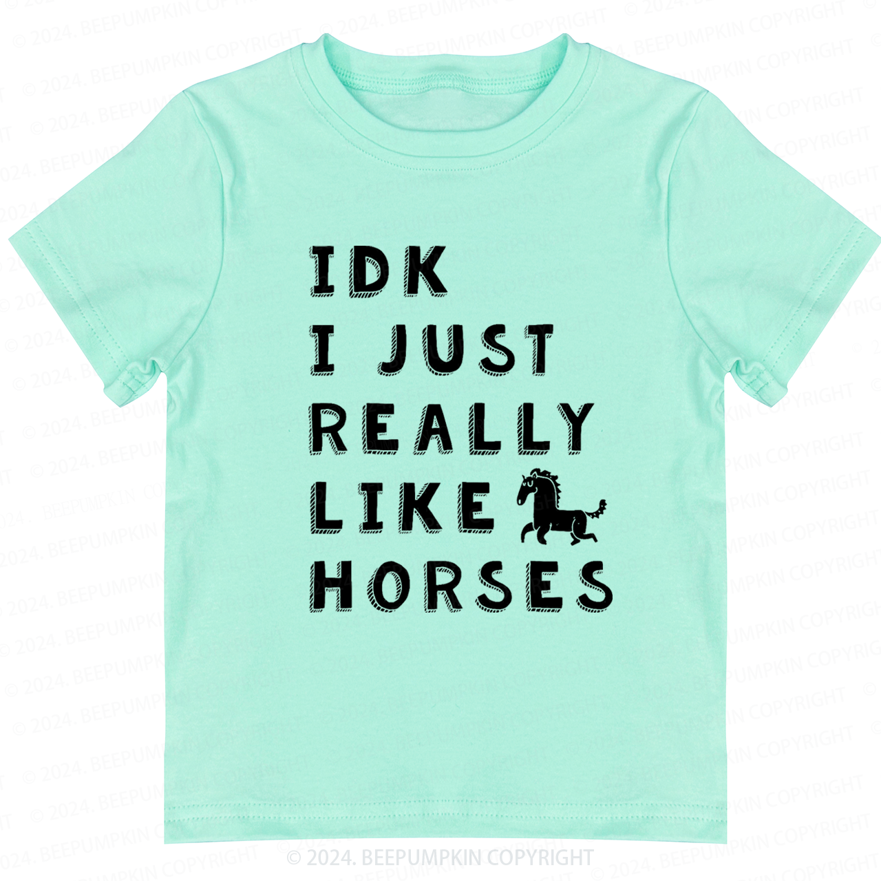 IDK I Just Really Like Horses Toddler&Kids Tees 7