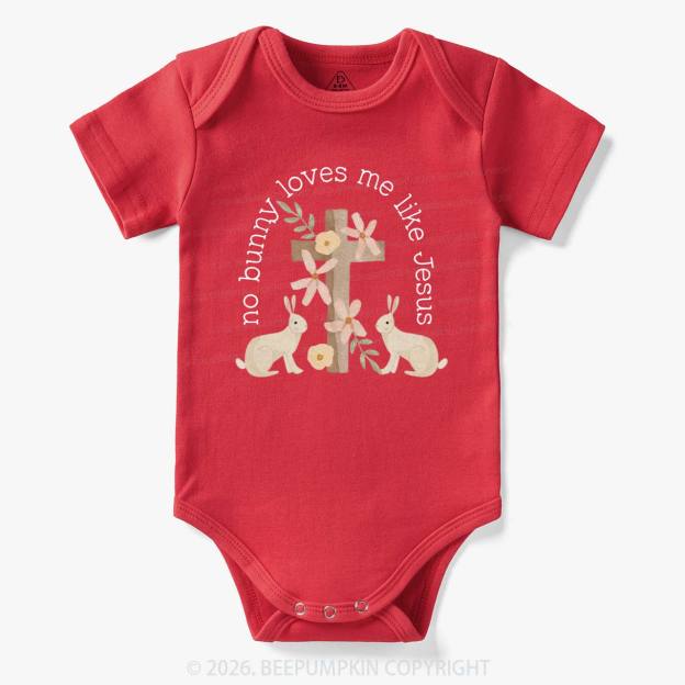 No Bunny Loves Me Like Jesus Baby Bodysuit