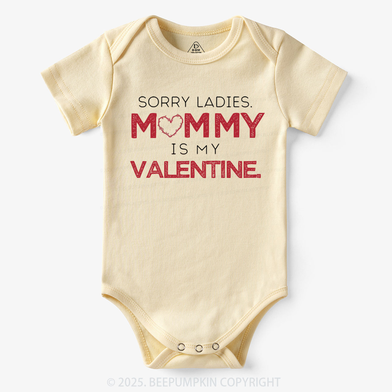 Sorry Ladies Mommy Is My Valentine Bodysuit Beepumpkin