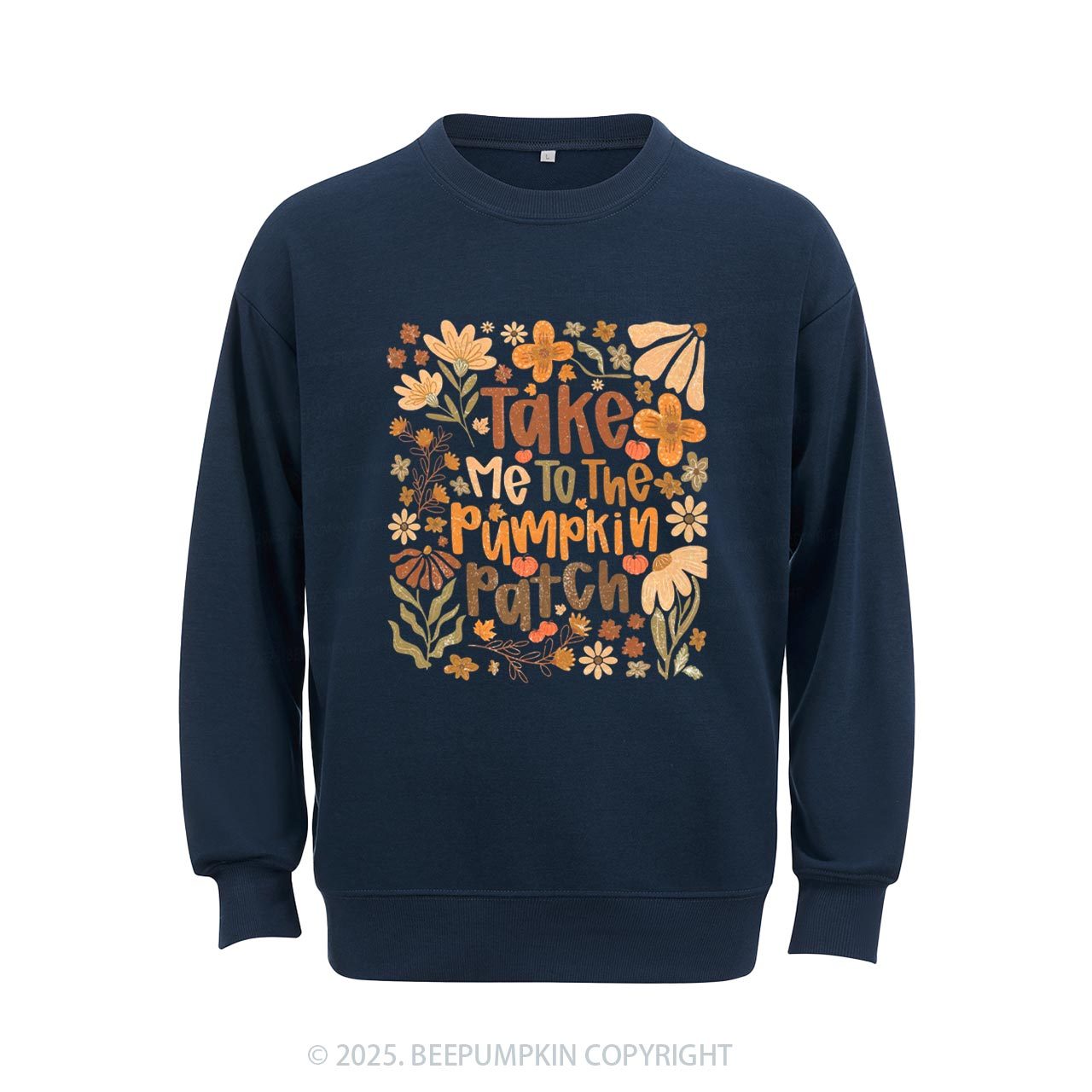Take Me To The Pumpkin Patch Sweatshirt Beepumpkin