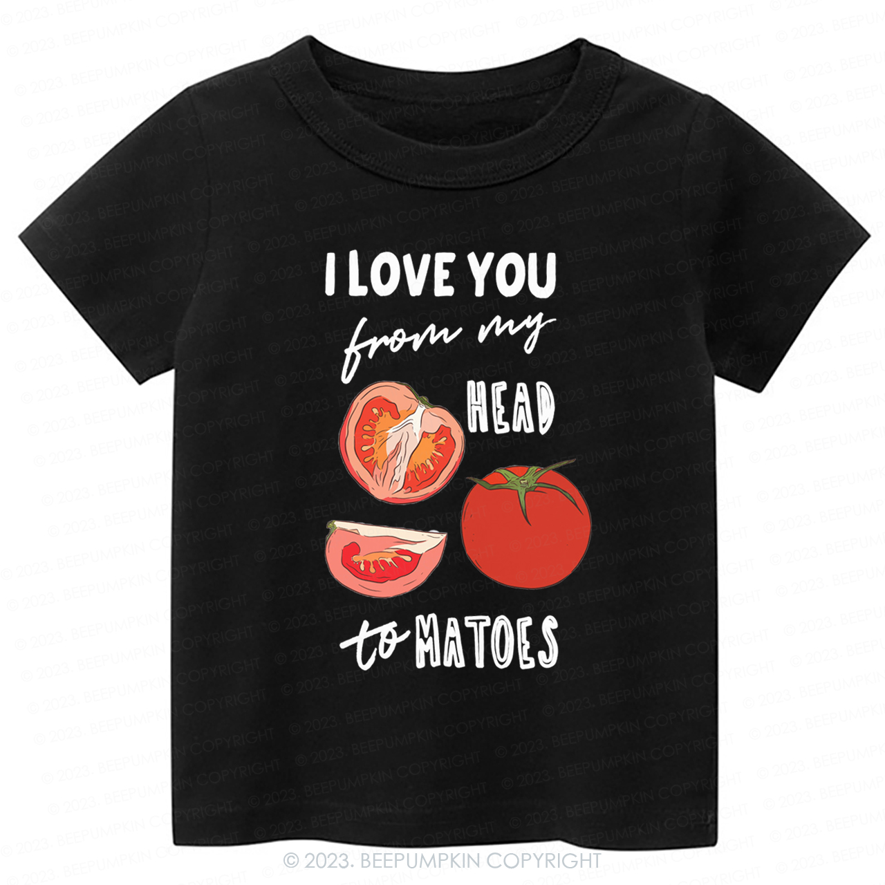 I Love You From My Head Tomatoes Kids Shirt