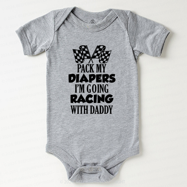 Personalized Pack My Diapers I'm Going Racing With XXX Baby Bodysuit 7