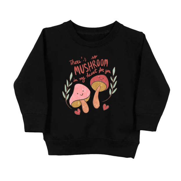 There's No Mushroom In My Heart For You Kids Sweatshirt