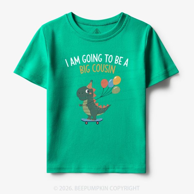 I'm Going To Be A Big Cousin Dinosaur Toddler&Kid's Tees
