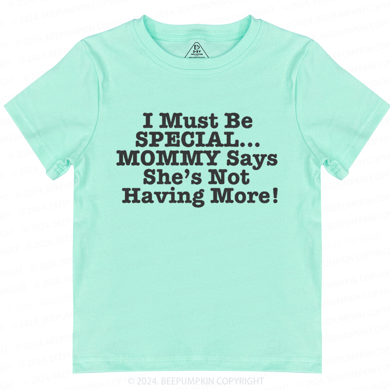 I Must Be Special Toddler&Kids Tees 7