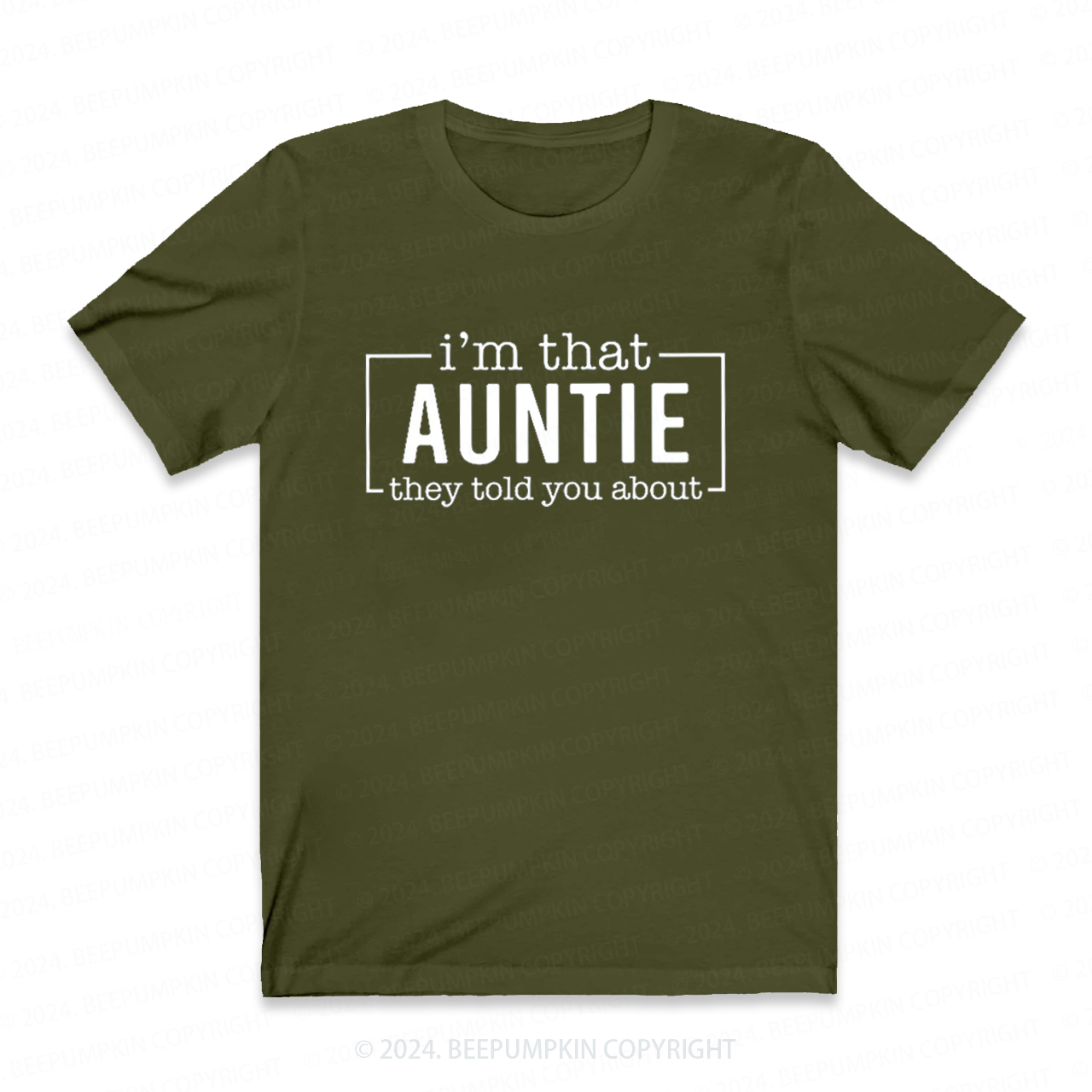 I'm That Auntie Funny Auntie Shirt