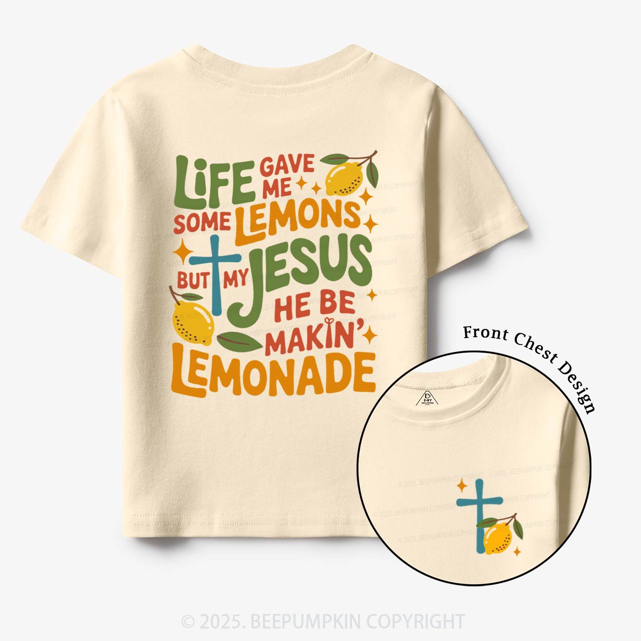 Life Gave Me Lemons But My Jesus Made Lemonade Toddler&Kid's Tees Beepumpkin