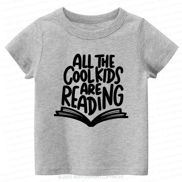 All The Cool Kids Are Reading Kids Shirt