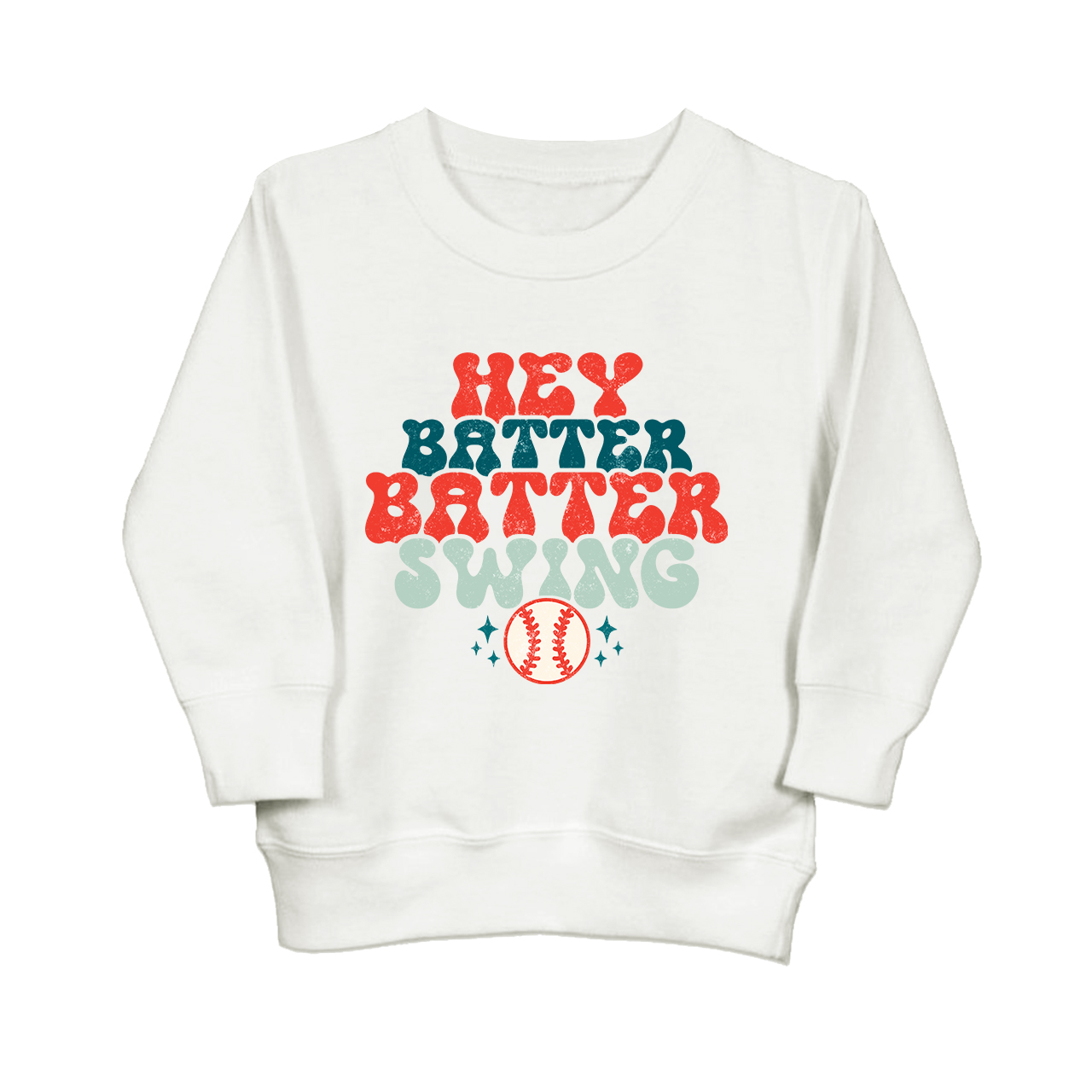 Hey Batter Batter Swing Baseball Toddler Sweatshirt