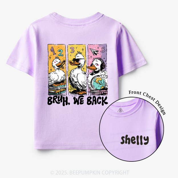 Personalized Bruh, We Back Kindergarten Toddler&Kid's Tees Beepumpkin