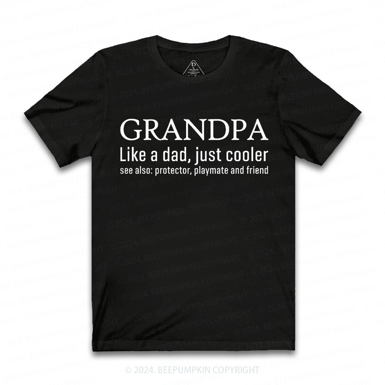 Grandpa Like A Dad Just Cooler Grandparents T-shirt
