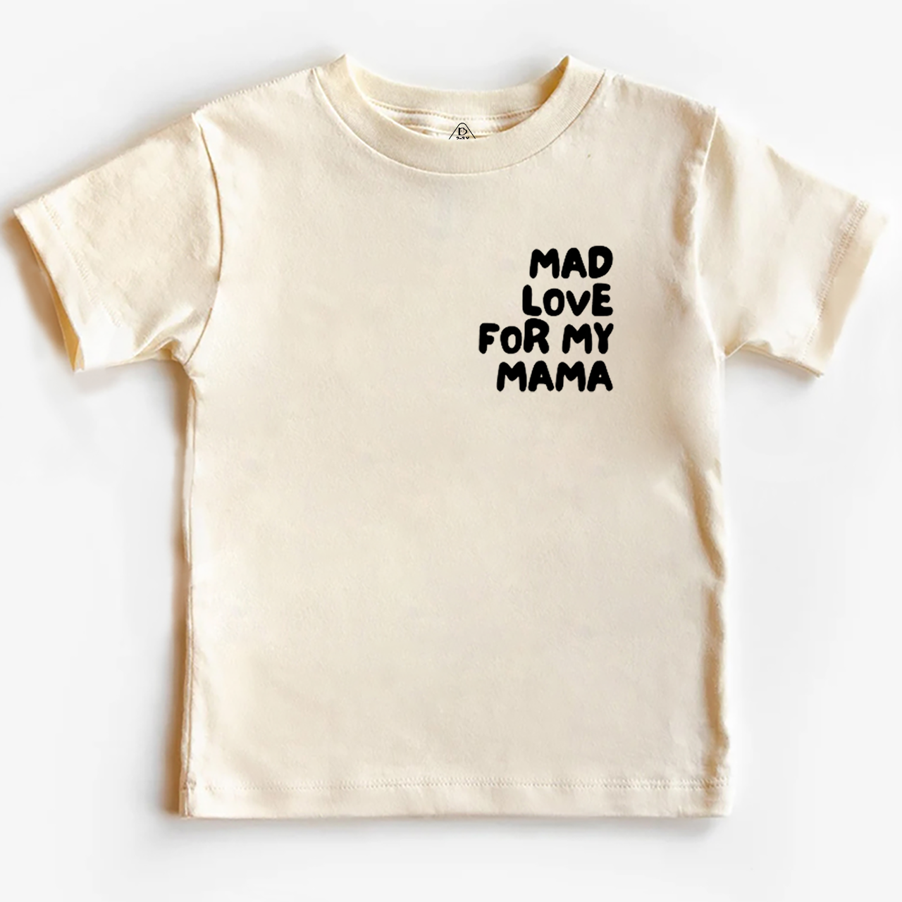 Mad Love For My Mama Toddler&Kid's Tees Beepumpkin