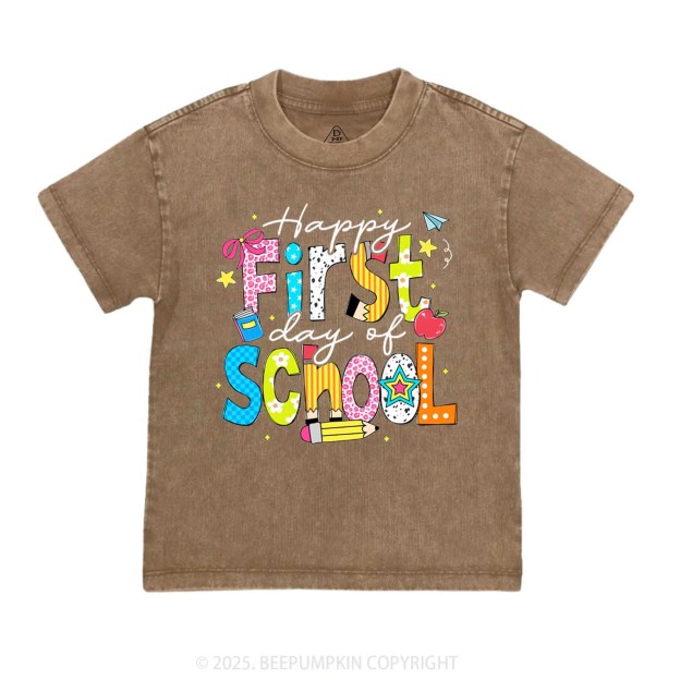 Happy First Day Of School Toddler&Kids Washed Tees