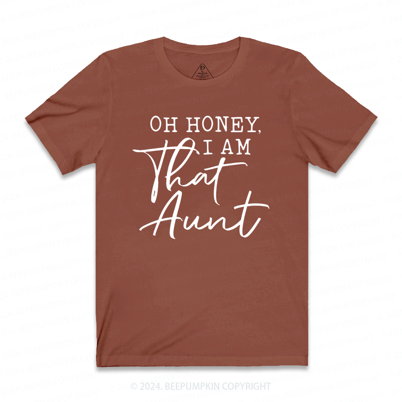 Oh Honey I Am That Aunt Aunt T-Shirts 