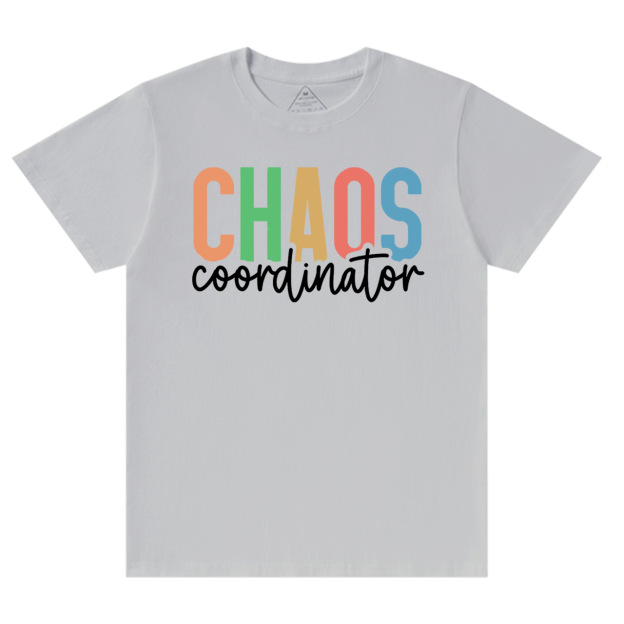Chaos Coordinator Mama T-Shirts
