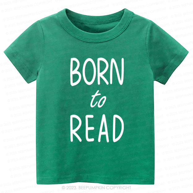 Born To Read Bookish Kids Shirt