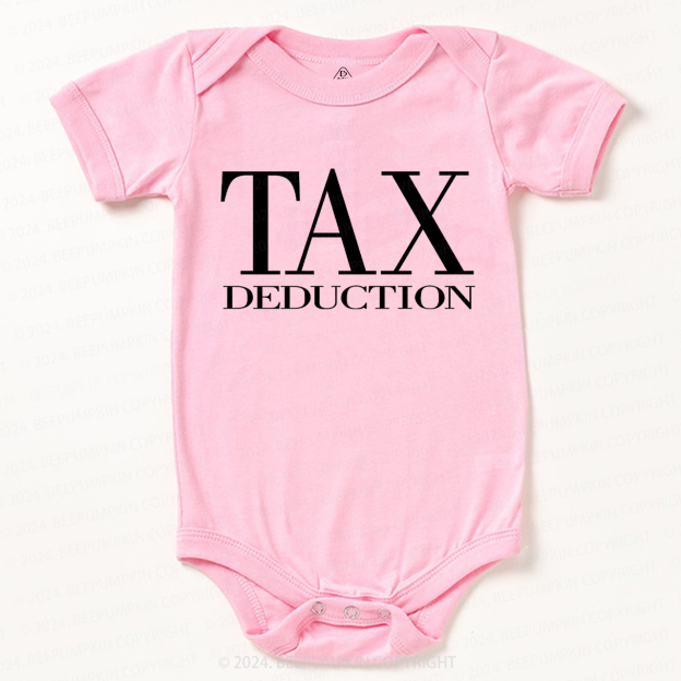 Tax Deduction Bodysuit For Baby