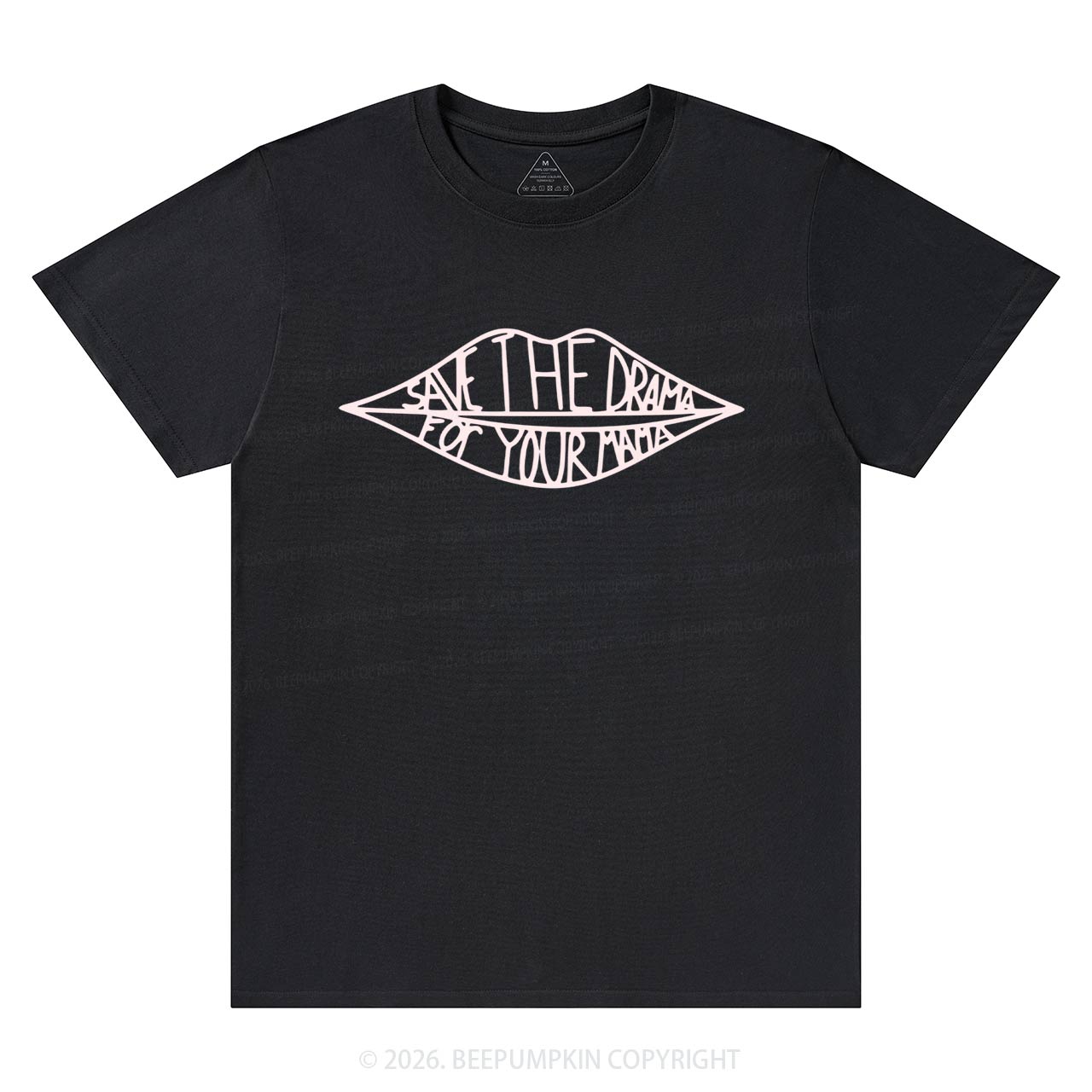 Save The Drama For Your Mama T-Shirts Beepumpkin