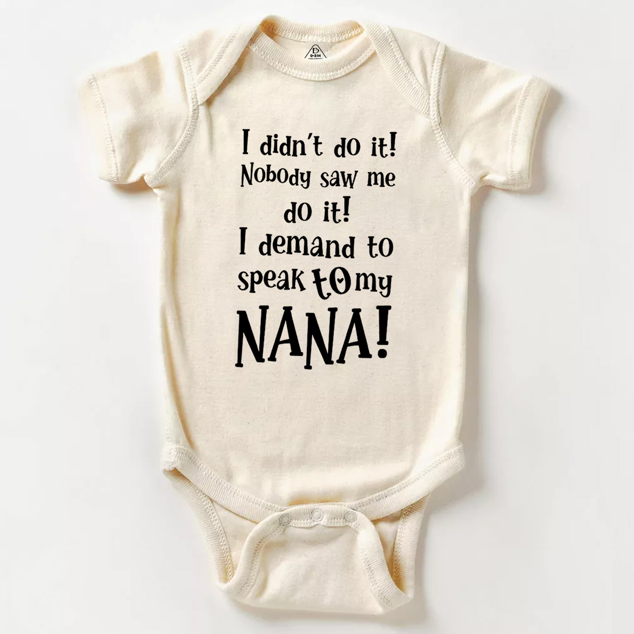 Personalized I Demand To Speak To My Nana Bodysuit Beepumpkin