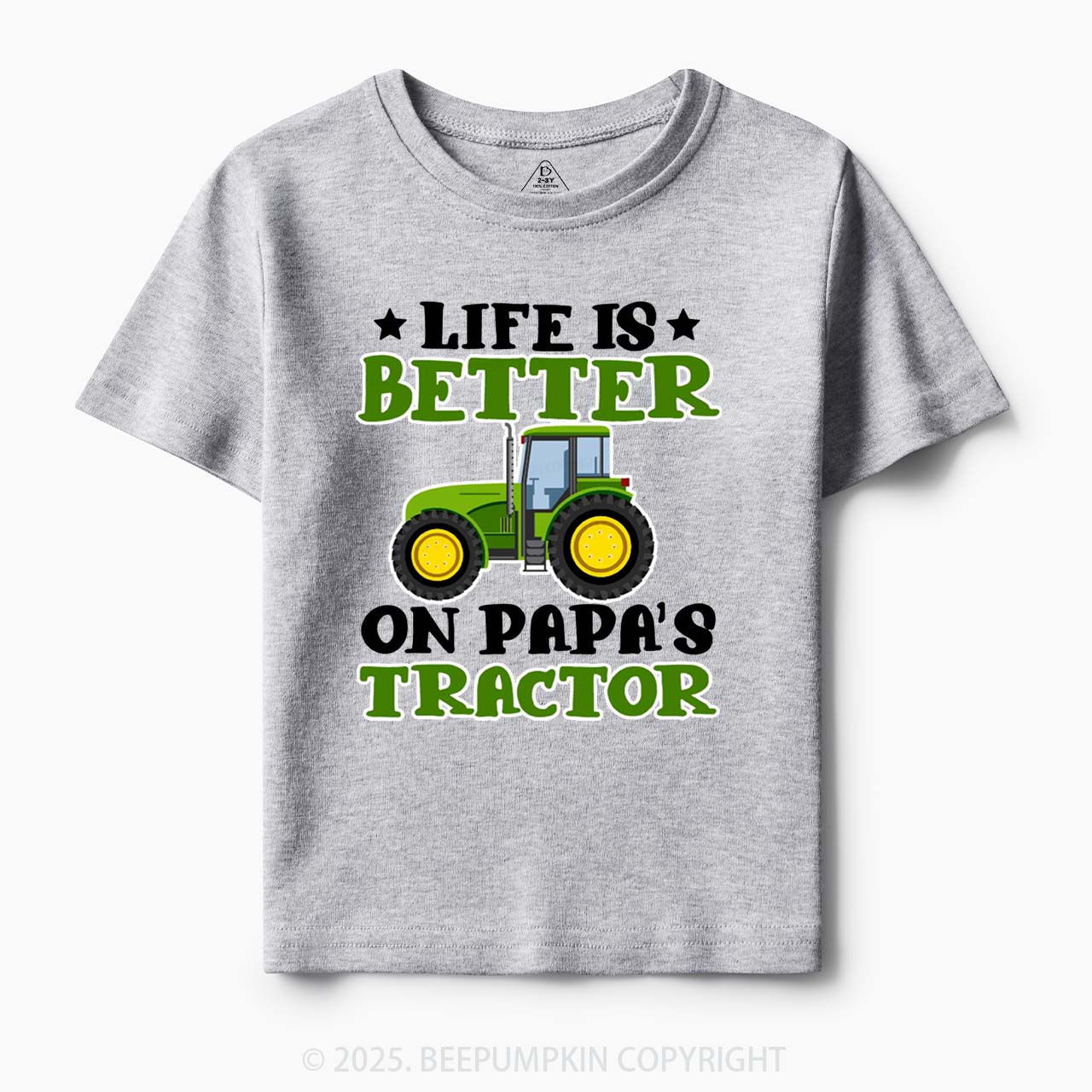 Life Is Better On Papa's Tractor Toddler&Kid's Tees Beepumpkin