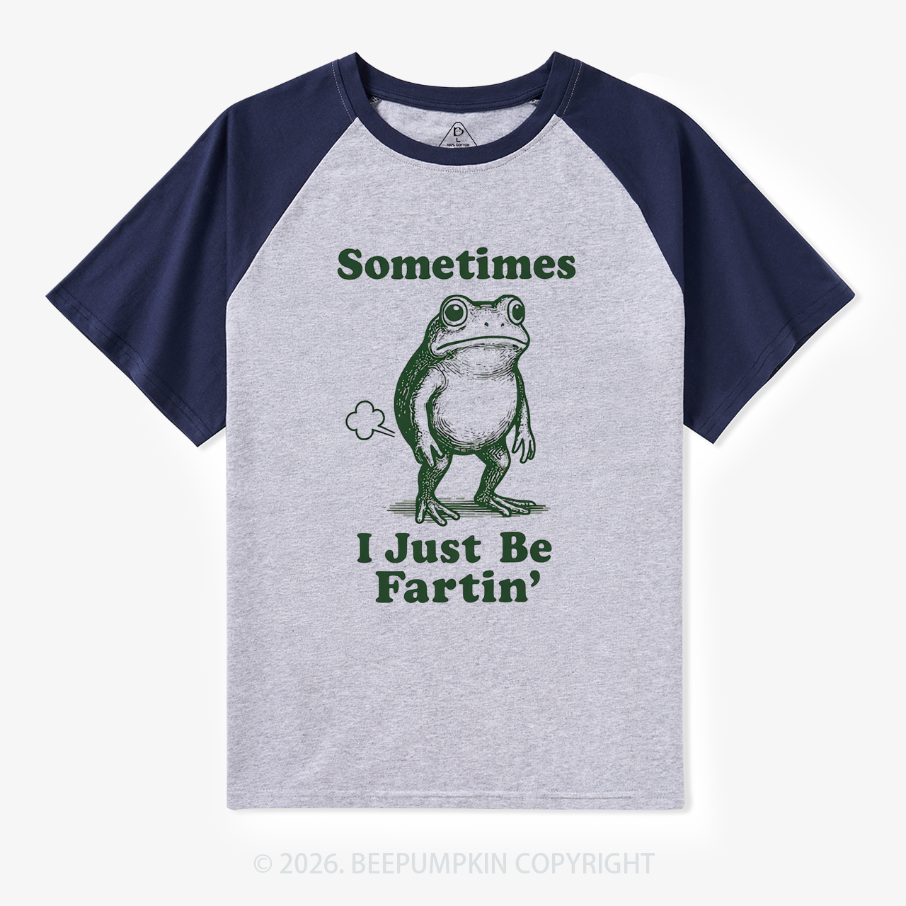 Sometimes I Just Be Fartin Retro Raglan T-Shirt