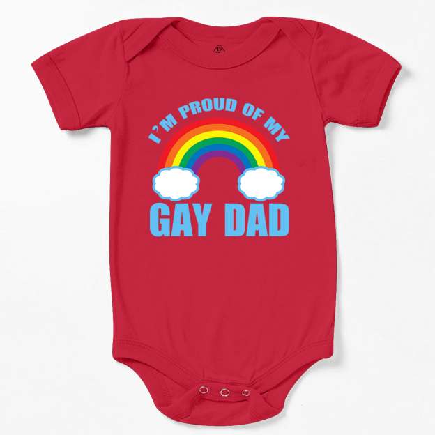 Proud Of My Gay Dad LGBTQ  Baby Bodysuit