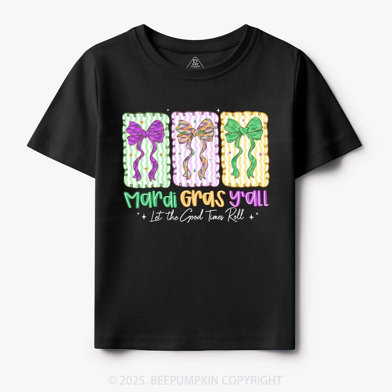 Let The Good Times Roll Toddler&Kid's Tees Beepumpkin