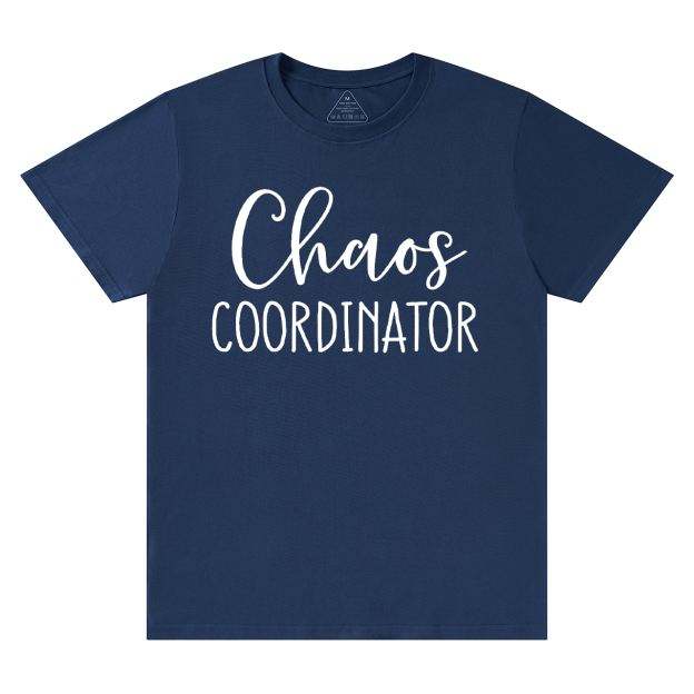 Chaos Coordinator Mama T-Shirts