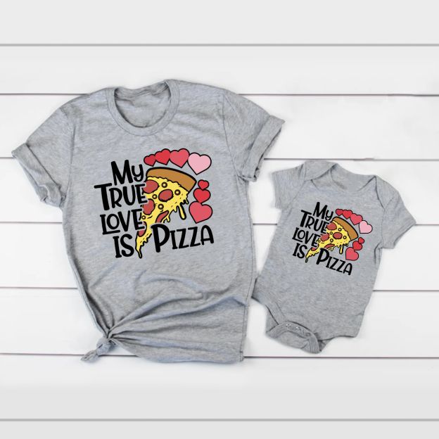 My True Love Is Pizza Valentine Family Matching Shirts