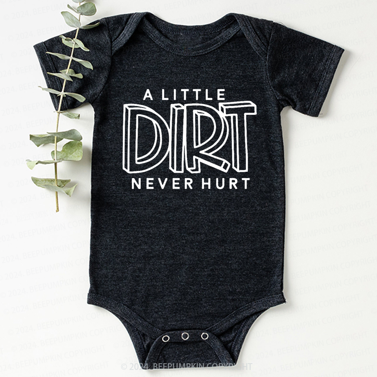 A Little Dirt Never Hurt Bodysuit For Baby 7