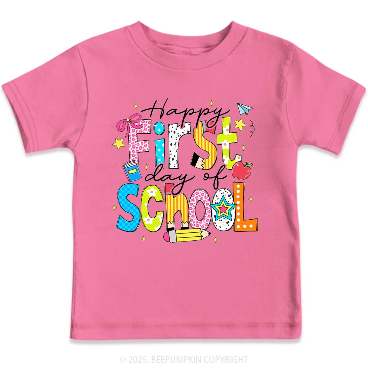 Happy First Day Of School Toddler&Kid's Tees Beepumpkin