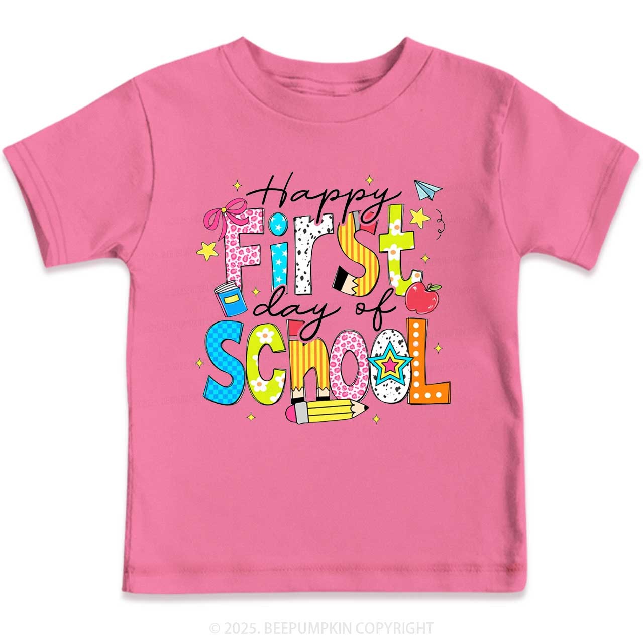 Happy First Day Of School Toddler&Kid's Tees Beepumpkin