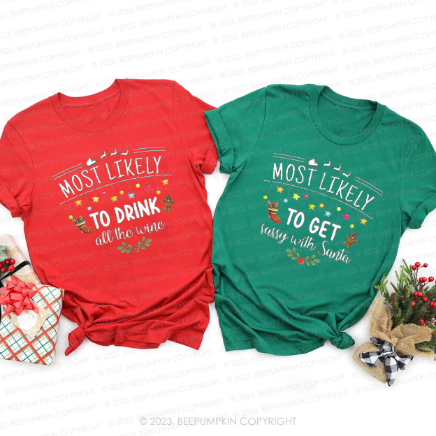 Most Likely Family Christmas Matching Shirts Beepumpkin