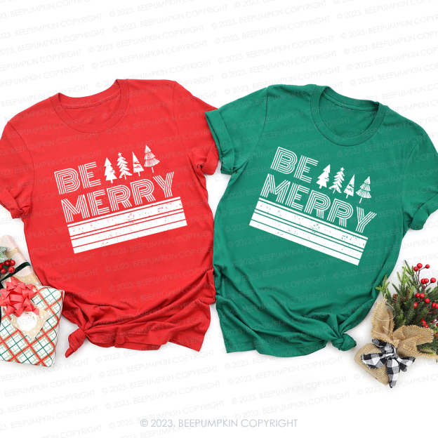 Vintage Be Merry Holiday Shirt For Family Beepumpkin