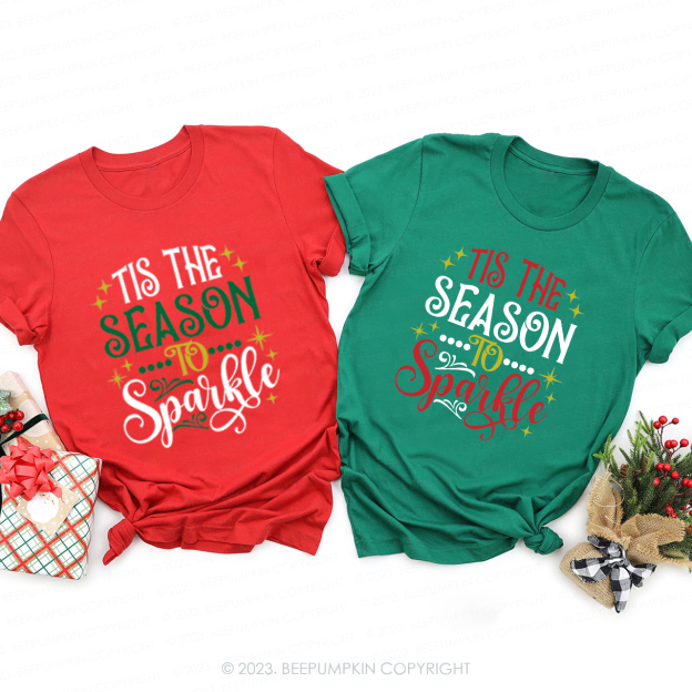 Tis The Season To Sparkle Special Family Matching Shirts