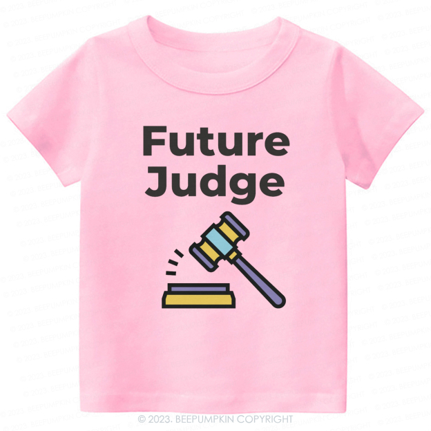 Funny Baby Future Judge  -Toddler Tees