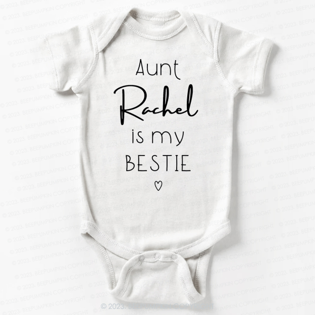 Personalized Brand Funny Aunt's Bestie Bodysuit For Baby