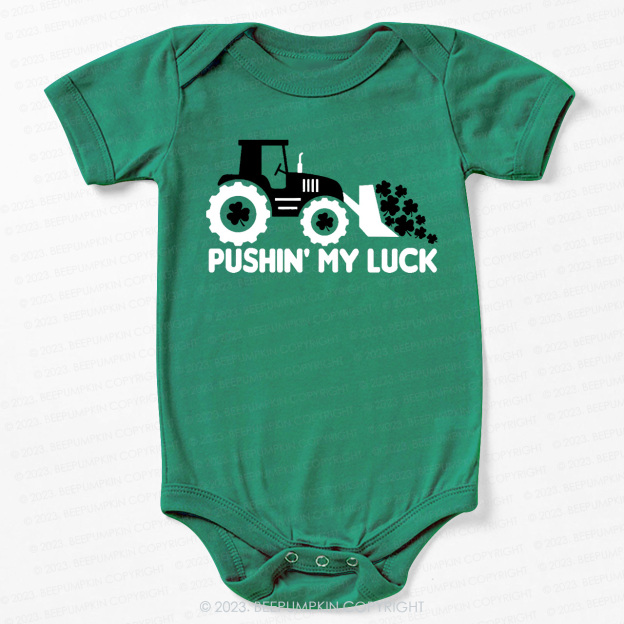 Pushing My Luck  St.Patricks Bodysuit For Baby
