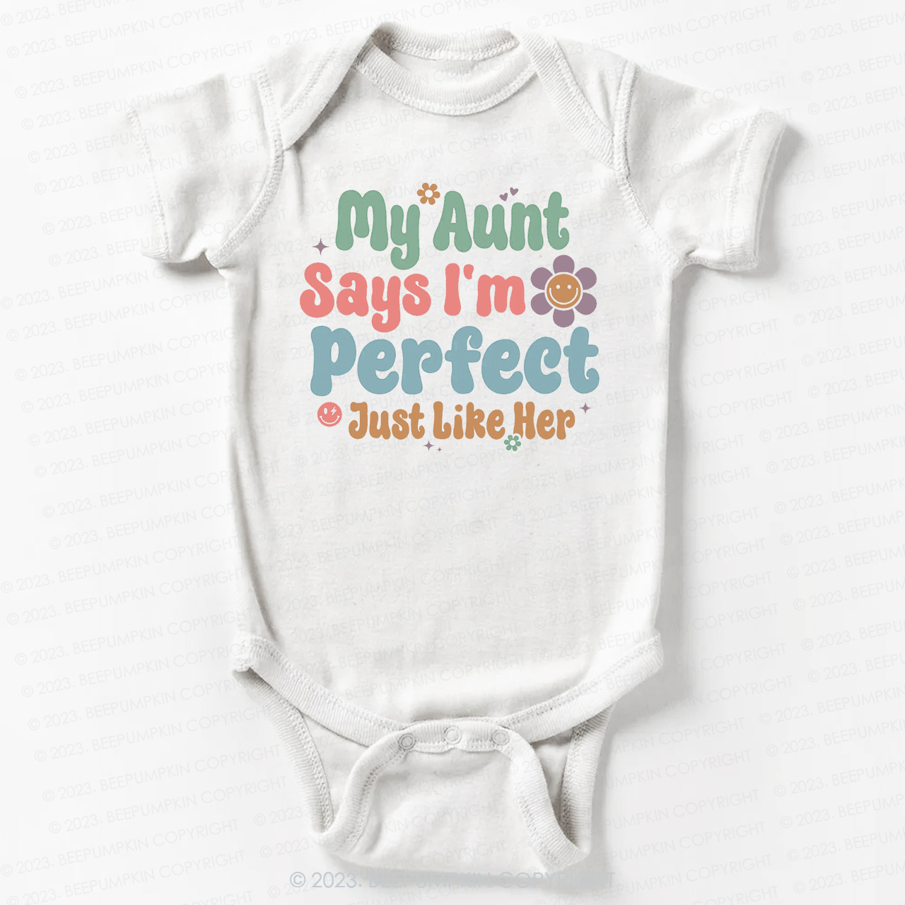 My Aunt Says I'm Perfect Just Like Her Bodysuit For Baby