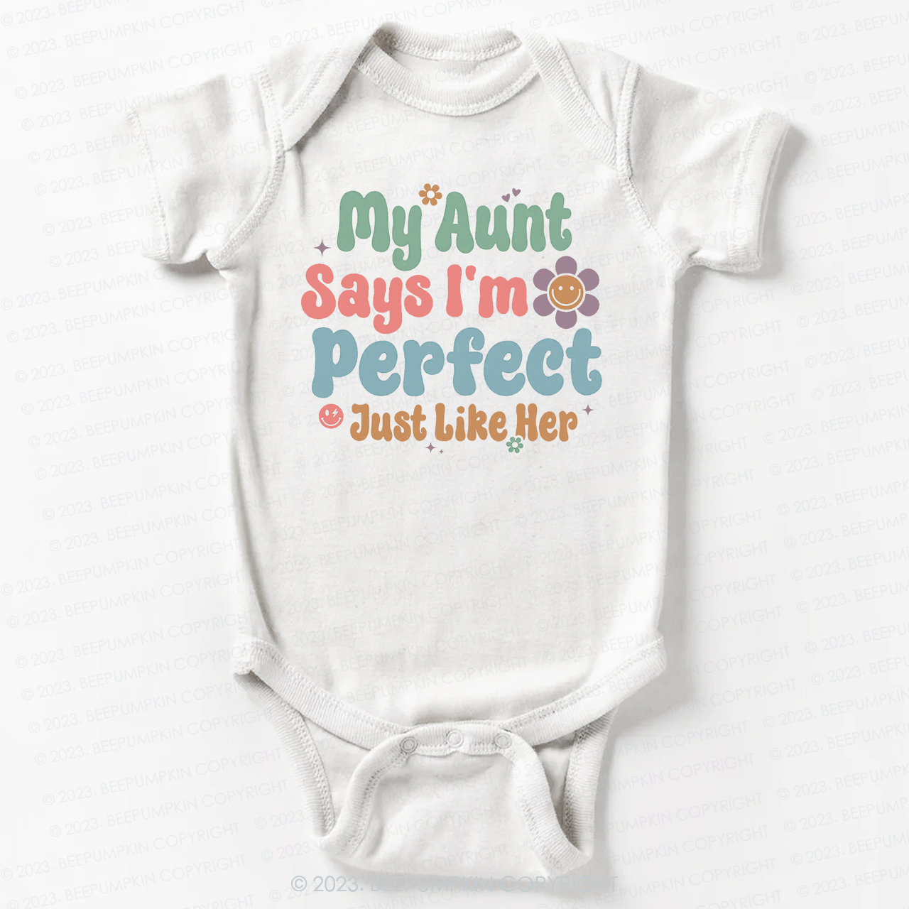 My Aunt Says I'm Perfect Just Like Her Bodysuit For Baby