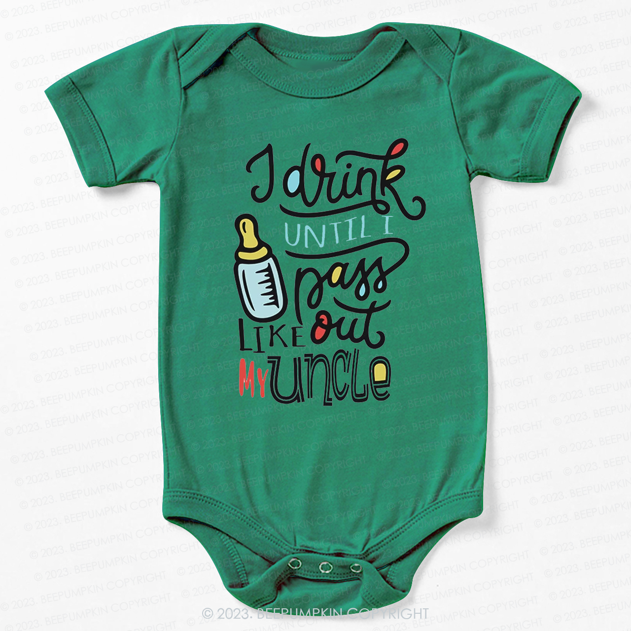 I Drink Until I Pass Out Like My Uncle Bodysuit For Baby