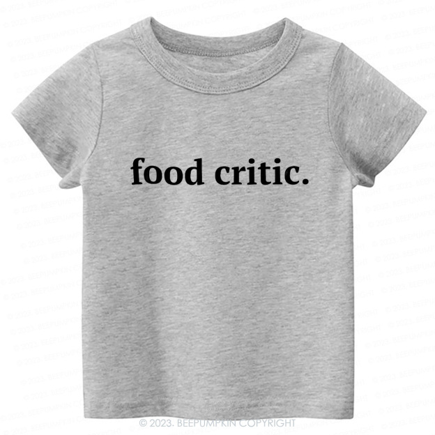 Food Critic -Toddler&Kids Tees