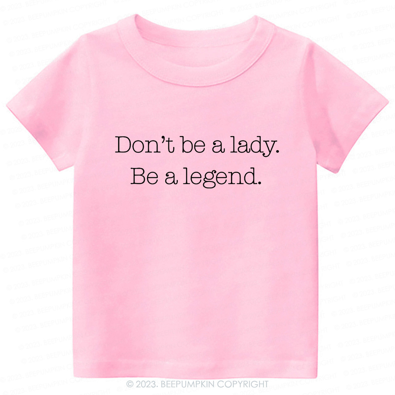 Don't Be A Lady, Be A Legend Toddler Shirt
