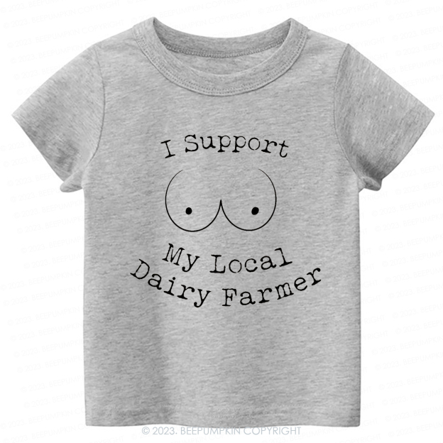 I Support My Local Dairy Farmer Kids Shirt